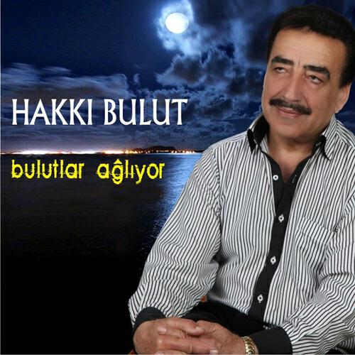 Hakkı Bulut - Hayatımın Adı Sensin
