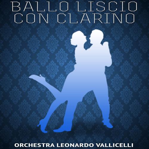 Постер альбома Ballo liscio con clarino