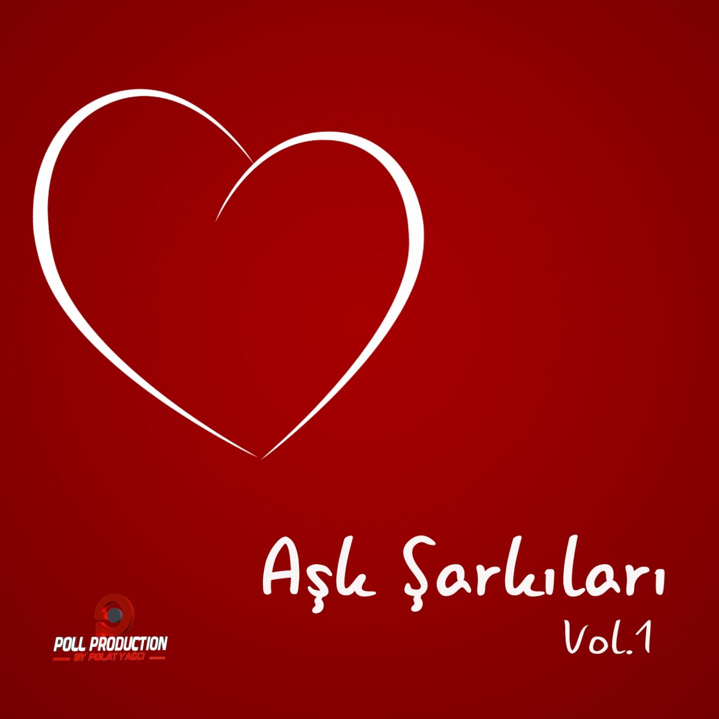Постер альбома Aşk Şarkıları, Vol. 1