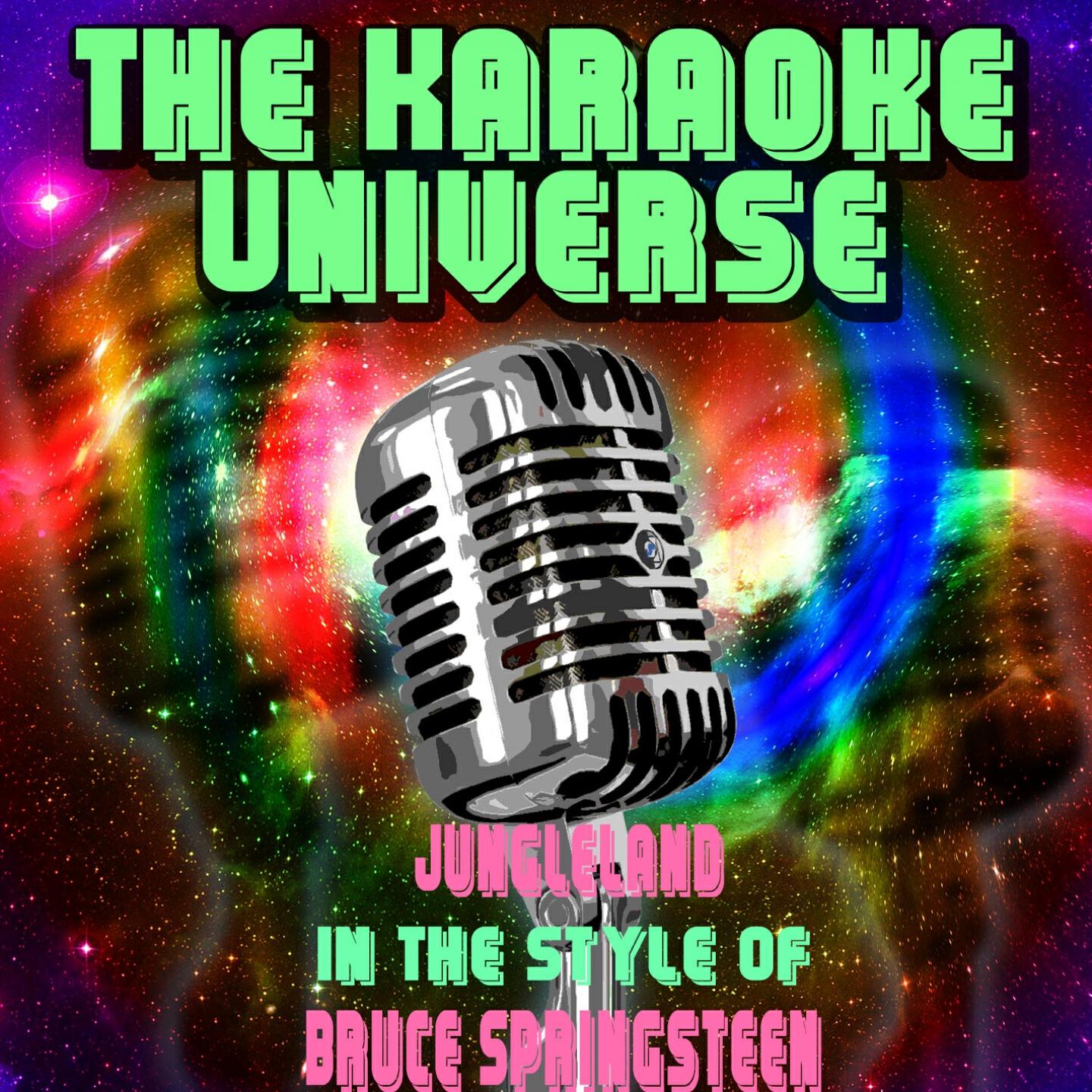 The Karaoke Universe - Jungleland (Karaoke Version) [In the Style of Bruce Springsteen]