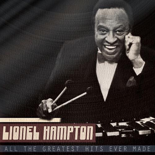 Lionel Hampton - Buzzin' Around With the Bee (Remastered)
