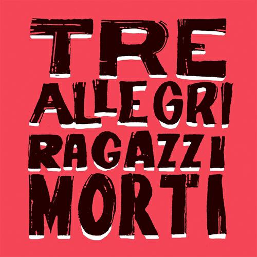 Tre Allegri Ragazzi Morti - Candida l'ottimista