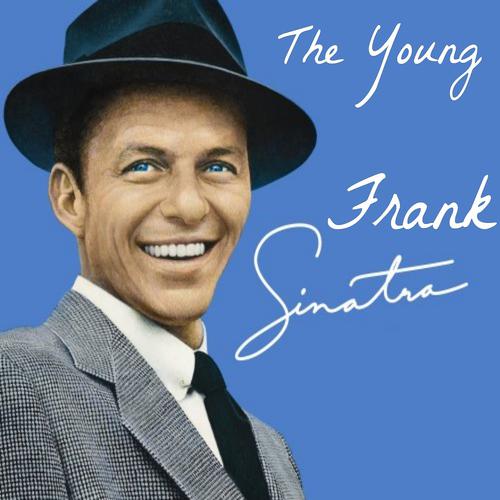 Постер альбома The Young Frank Sinatra