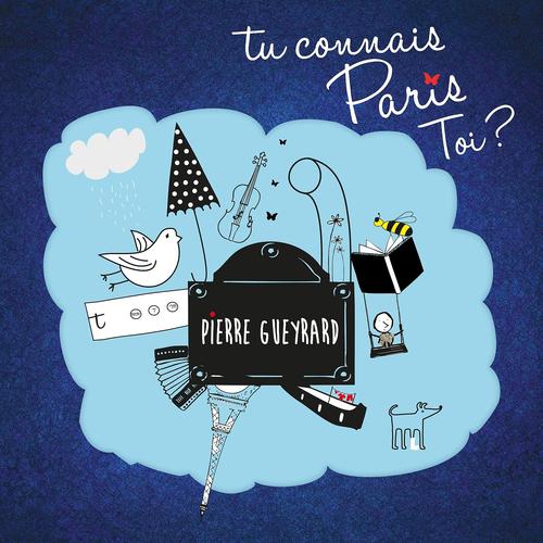Постер альбома Tu connais Paris toi ?