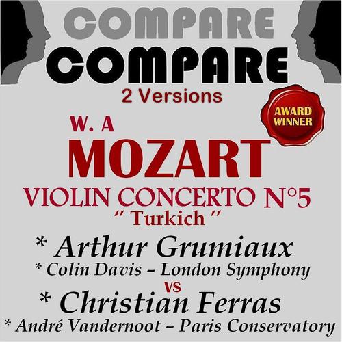 Christian Ferras - Violin Concerto No. 5 in A Major, K. 219 