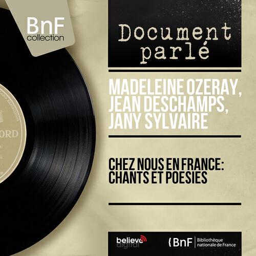 Madeleine Ozeray - Medley: Marche des rois / Chantez, magnanarelles / Berceuse corse