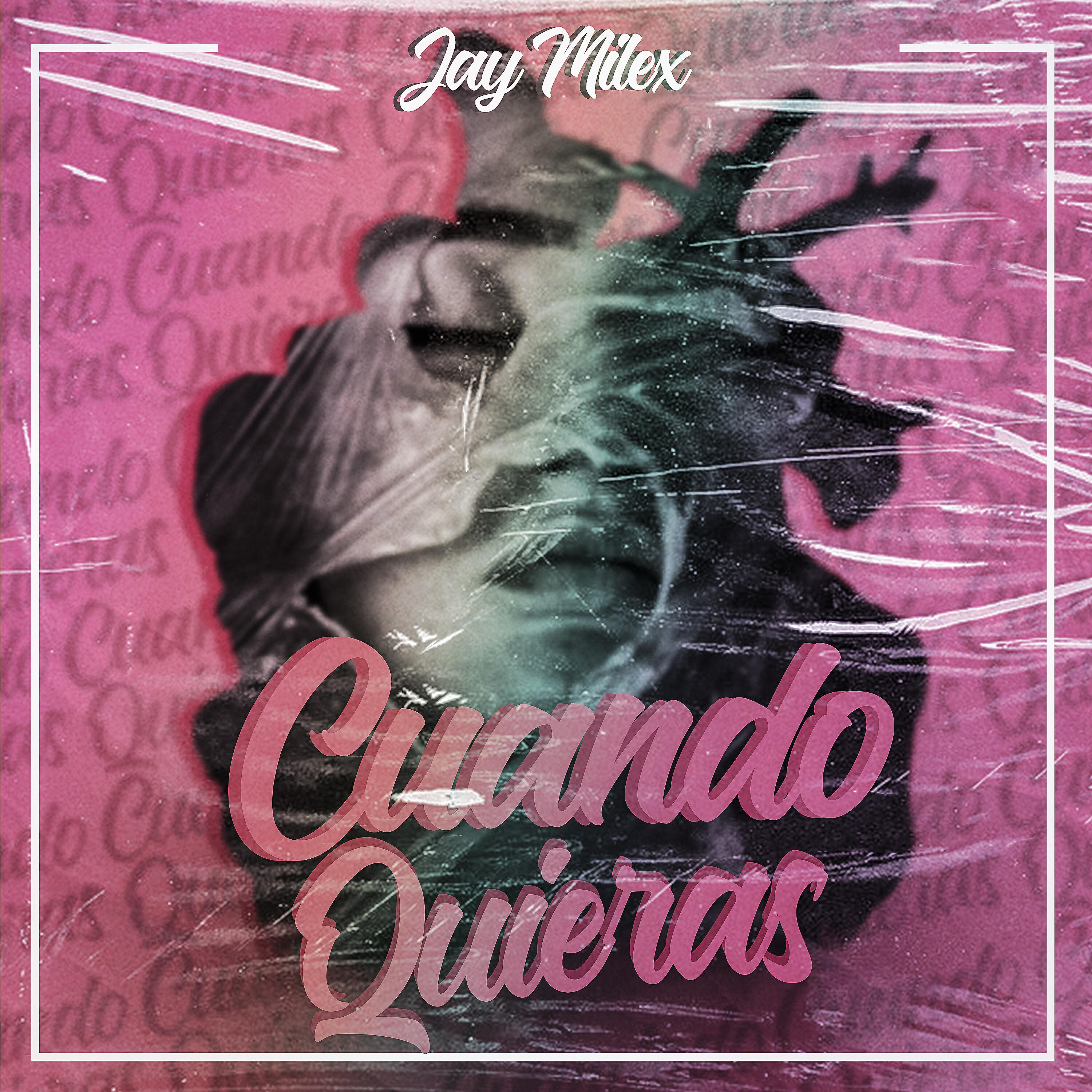 Jay Milex - Cuando Quieras