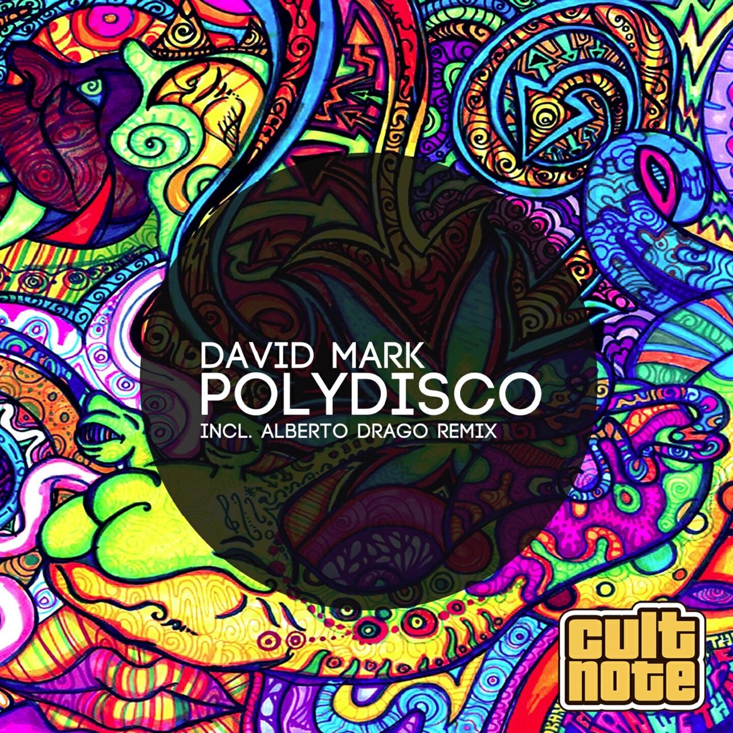 David Mark - Polydisco (Alberto Drago Remix)