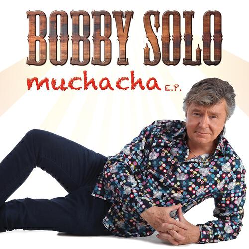 BOBBY SOLO - Muchacha (Cha Cha Cha)