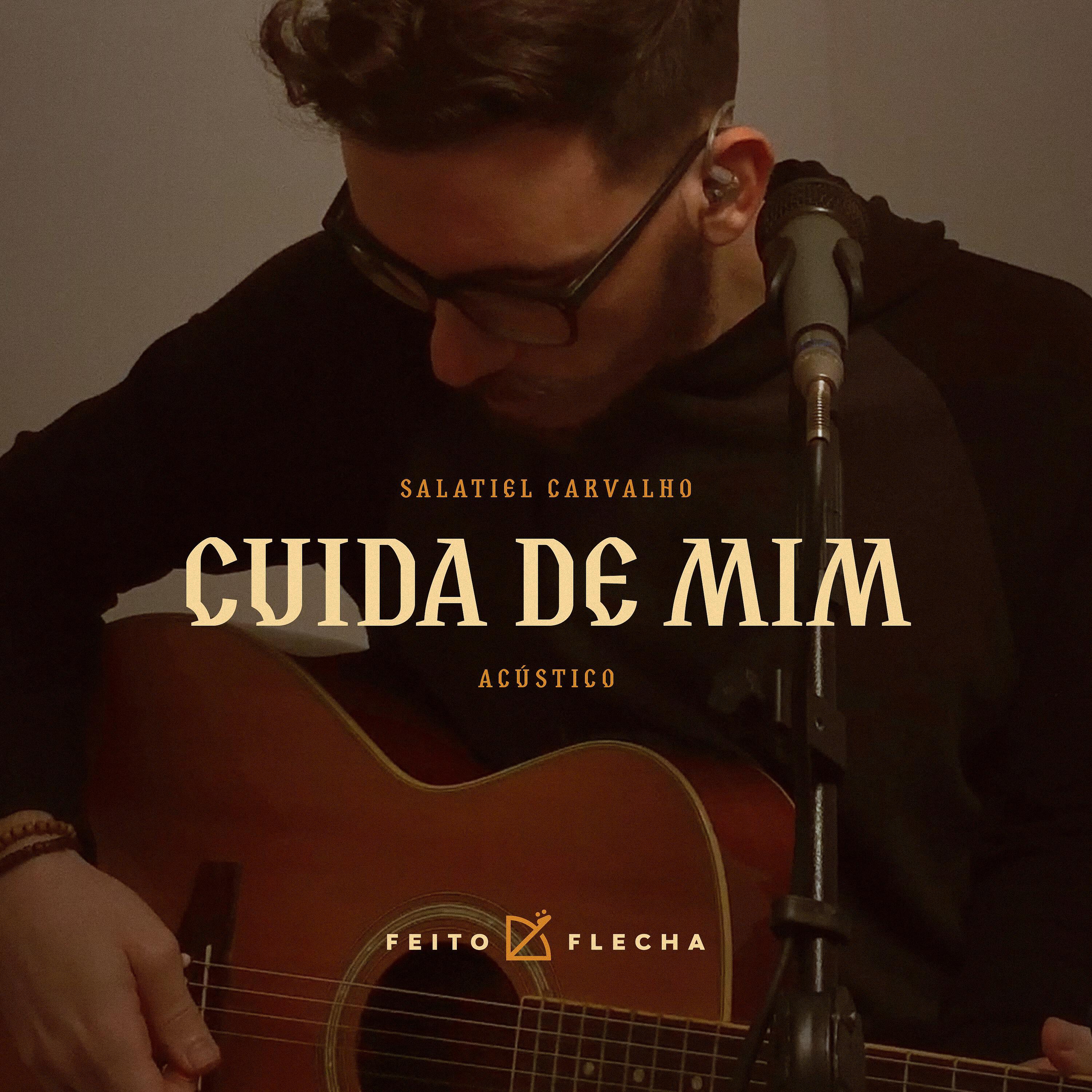 Salatiel Carvalho - Cuida de Mim