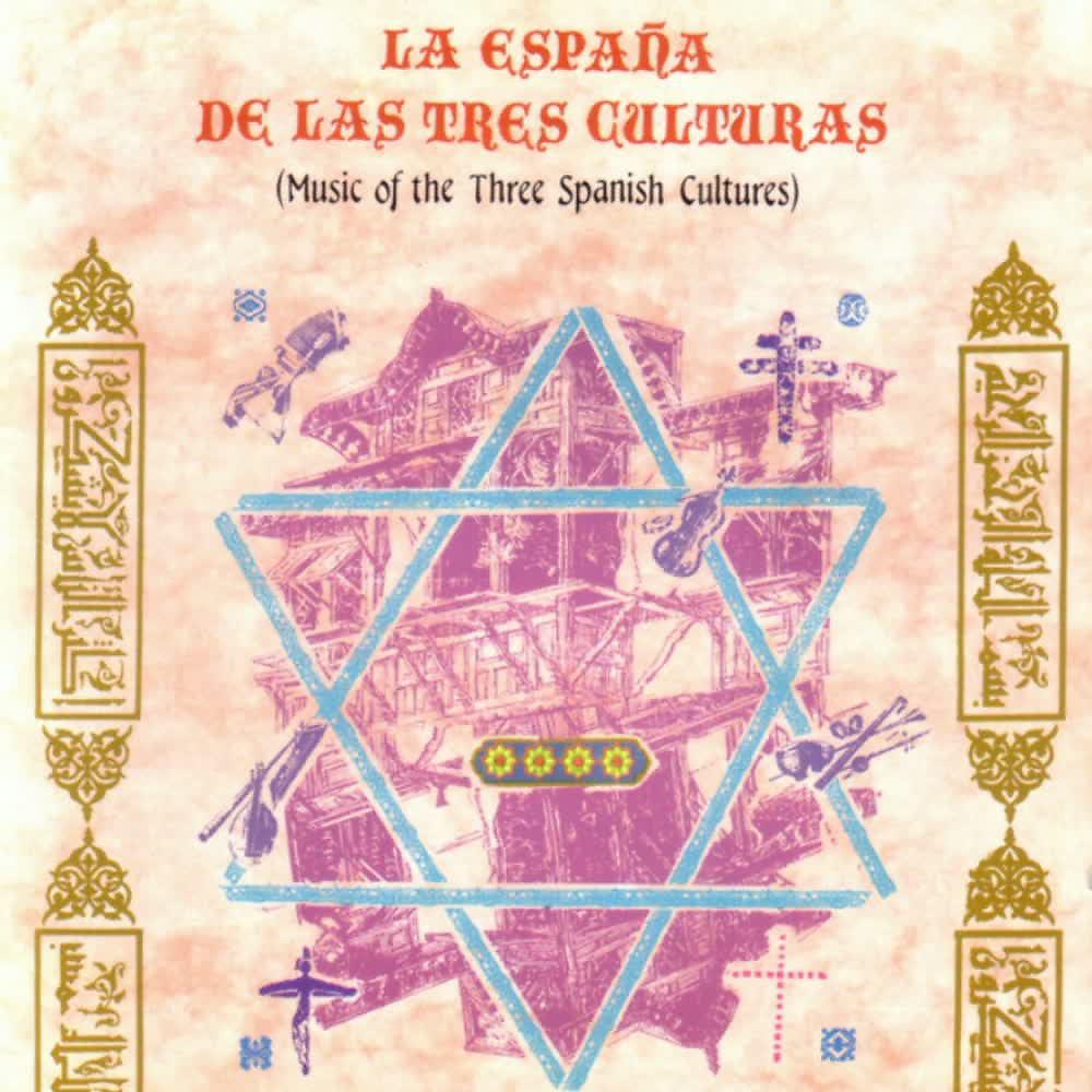 Постер альбома Various Composers: La España de Las Tres Culturas