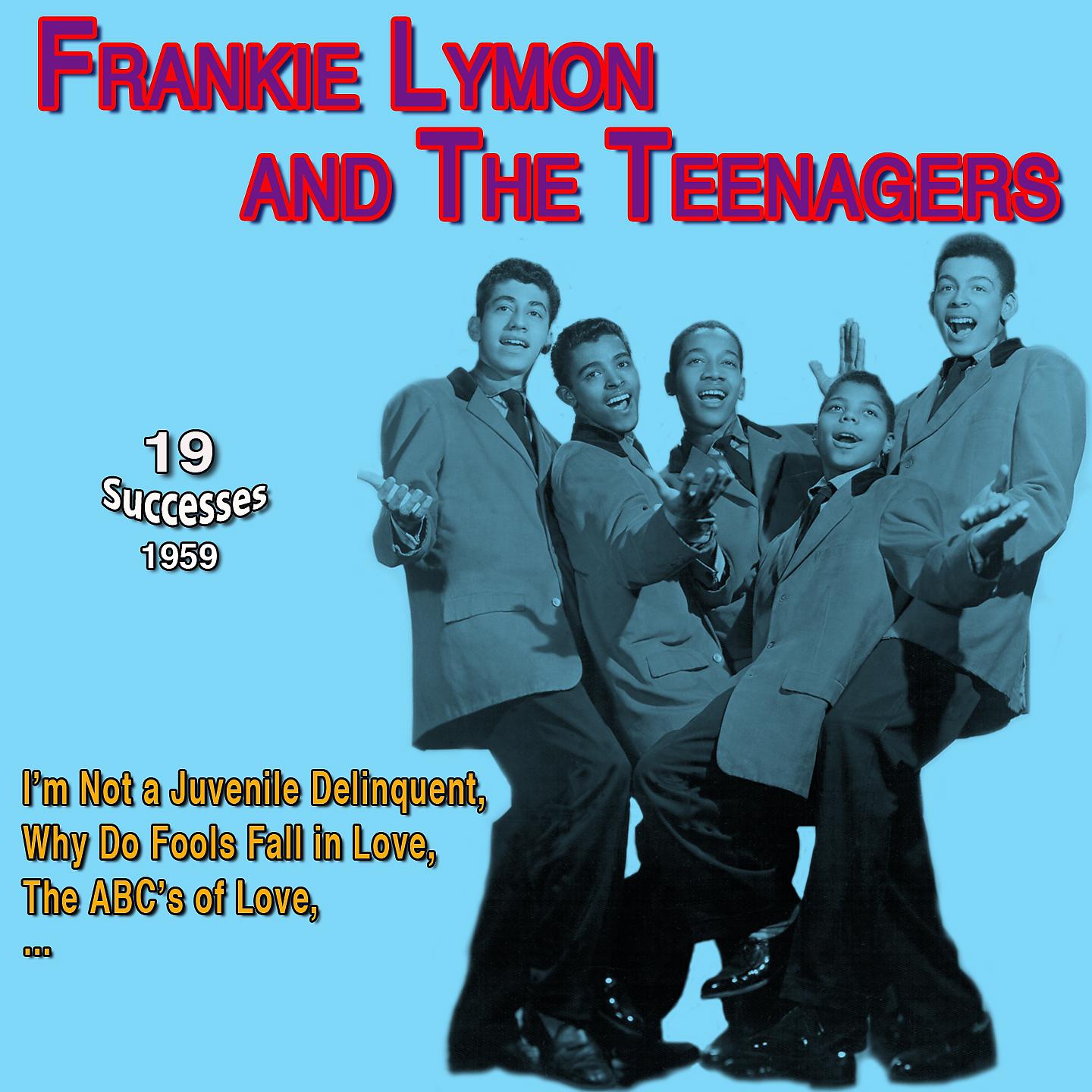 Постер альбома Frankie Lymon & the Teenagers - Why Do Fools Fall In Love