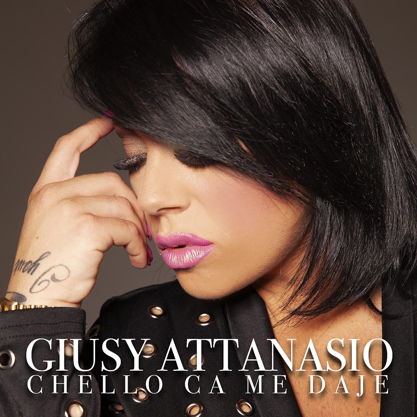 GIUSY ATTANASIO - Chello ca me daje