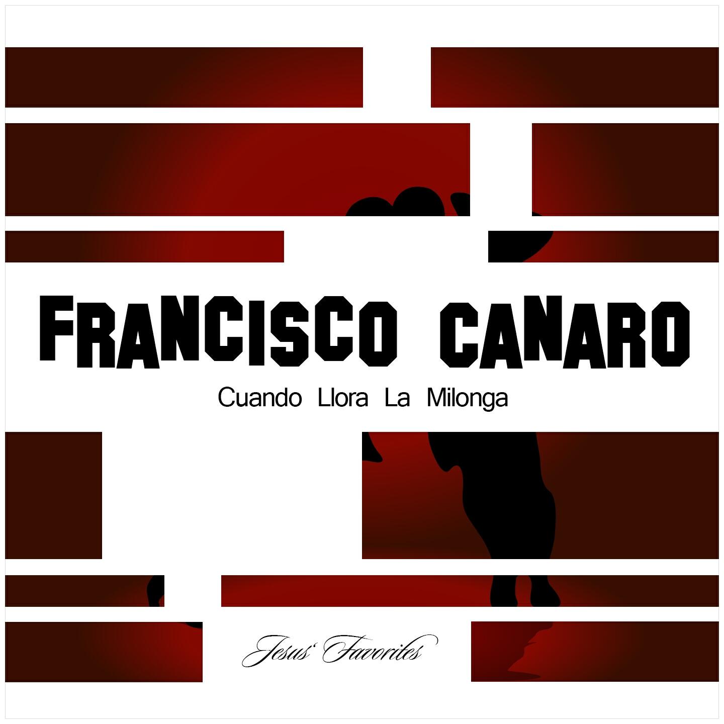 Francisco Canaro Y Su Orquesta Tipica - Milonga Sentimental