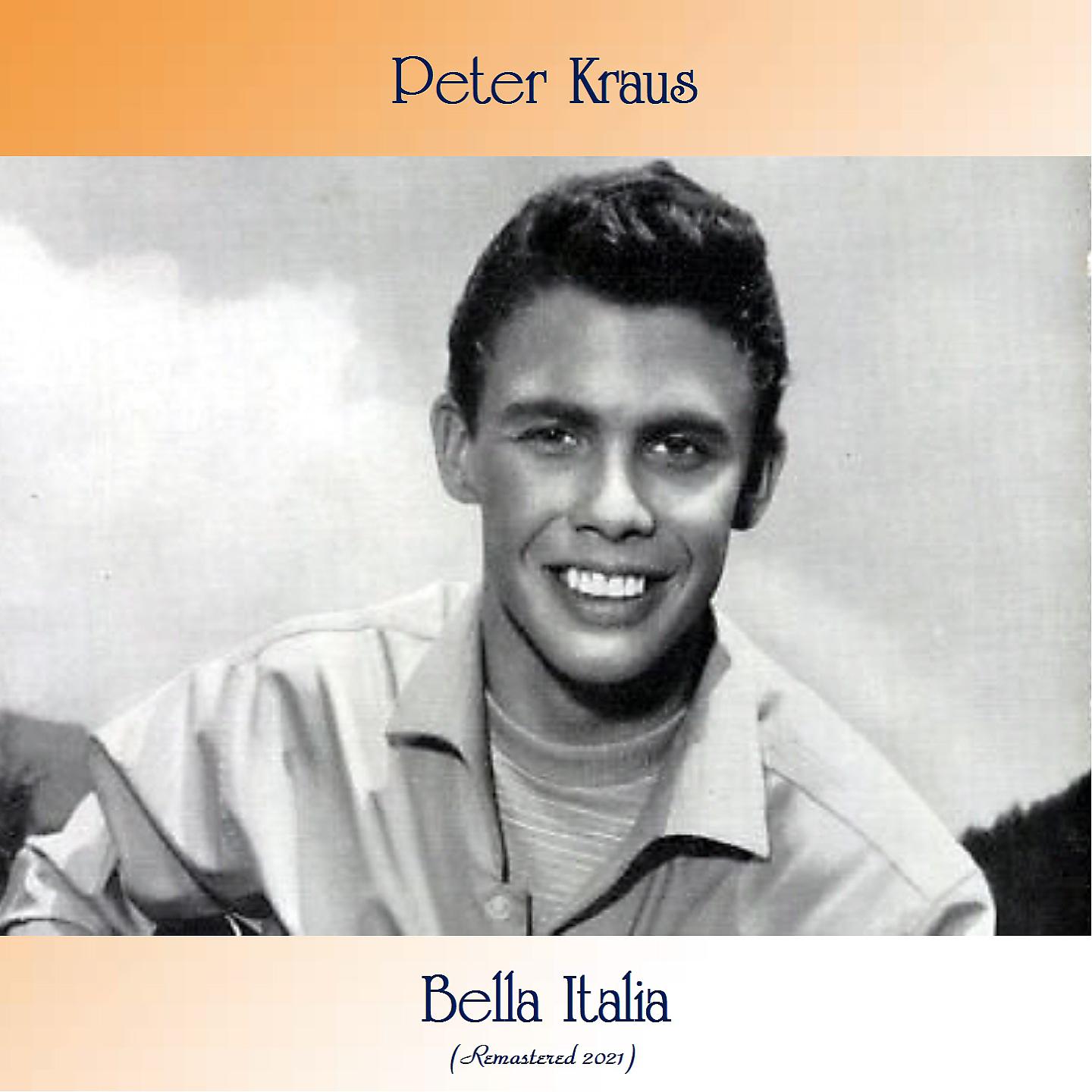 Peter Kraus - Ciao Ciao, Bambina (Remastered 2021)