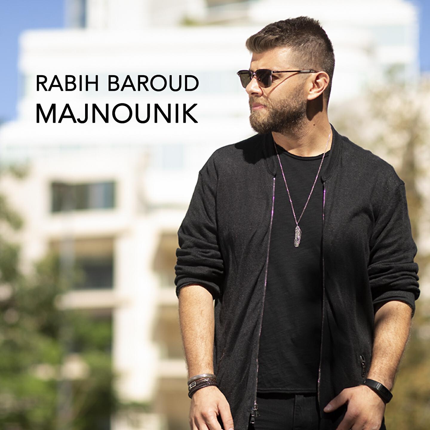 Rabih Baroud - Majnounik