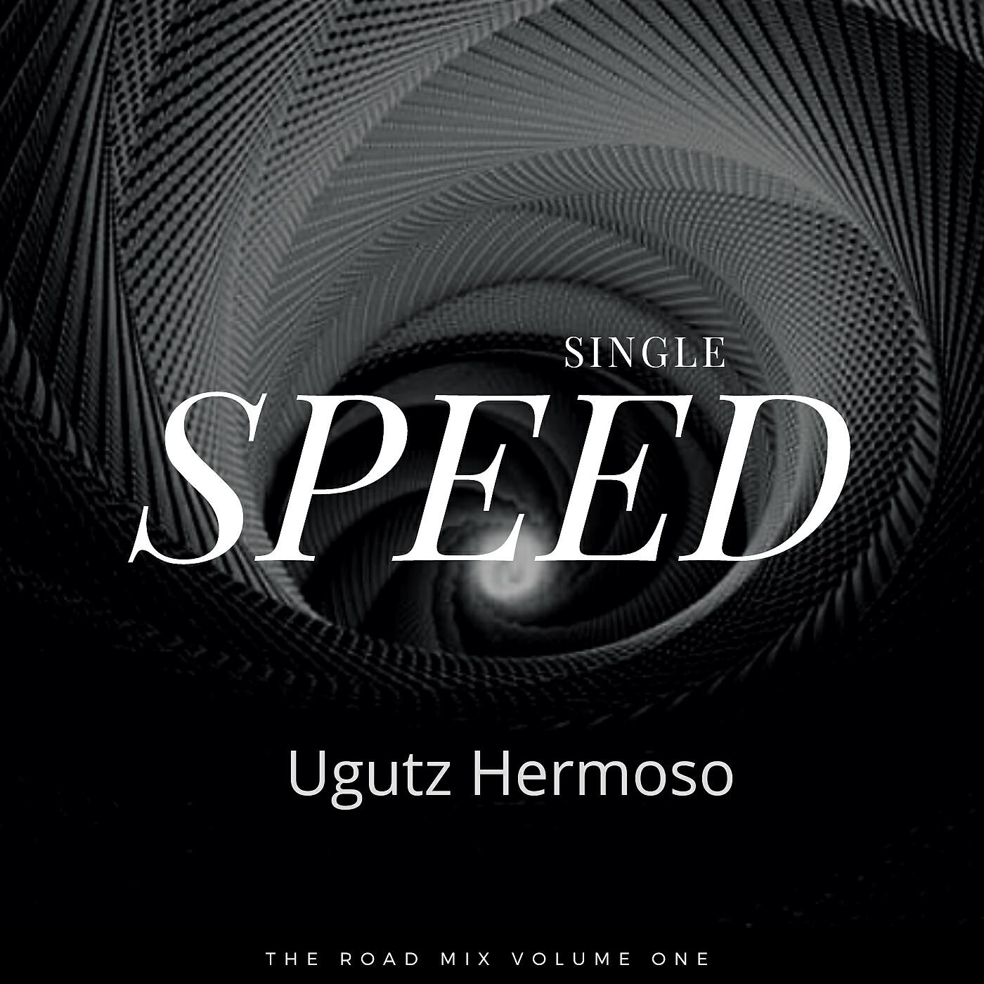 Ugutz Hermoso - Speed