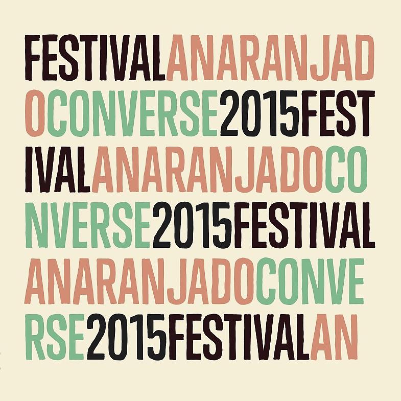 Постер альбома Festival Anaranjado Converse 2015