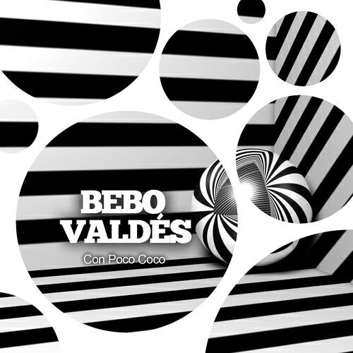 Bebo Valdes - Zig Zag Mambo