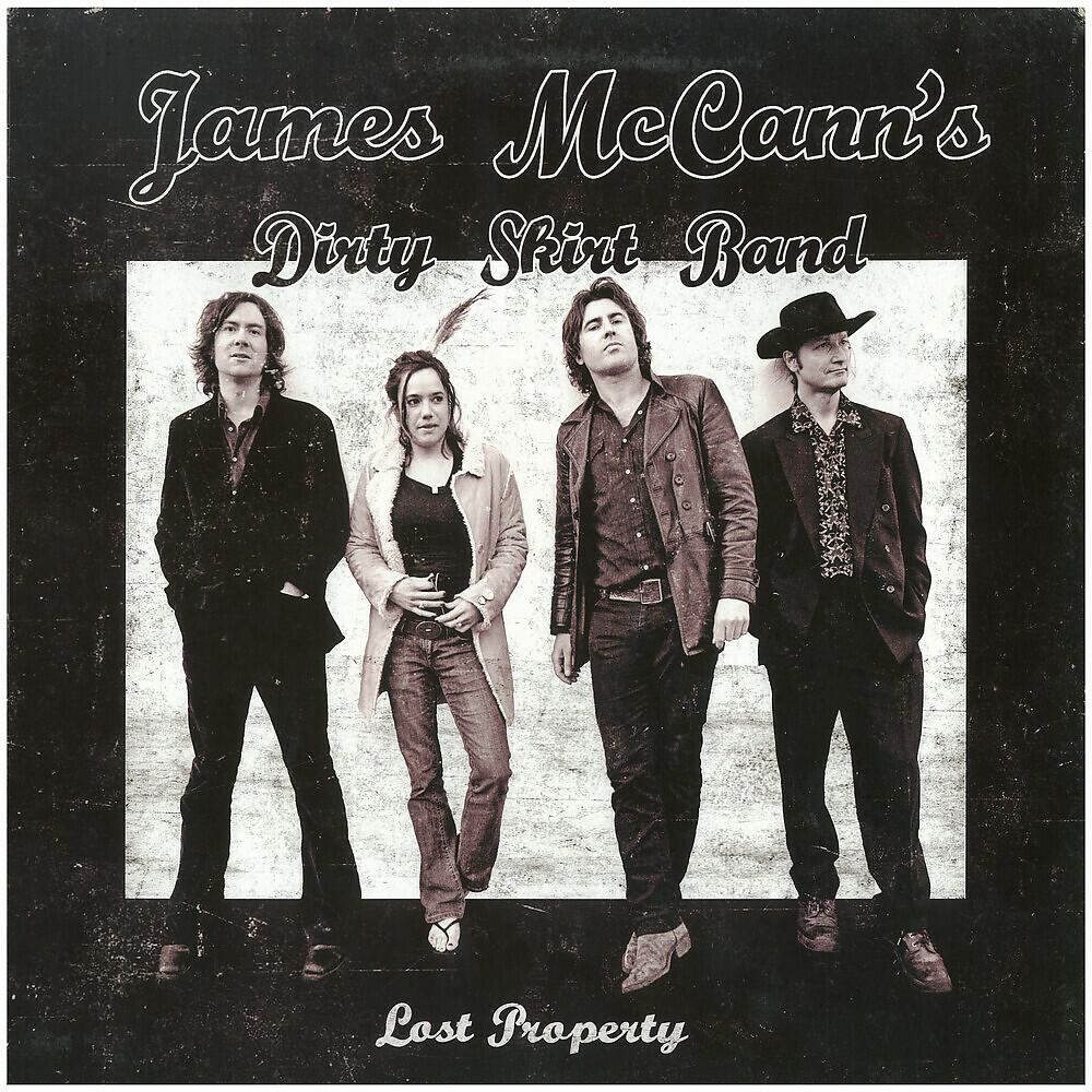 James McCann's Dirty Skirt Band - Where Do You Go