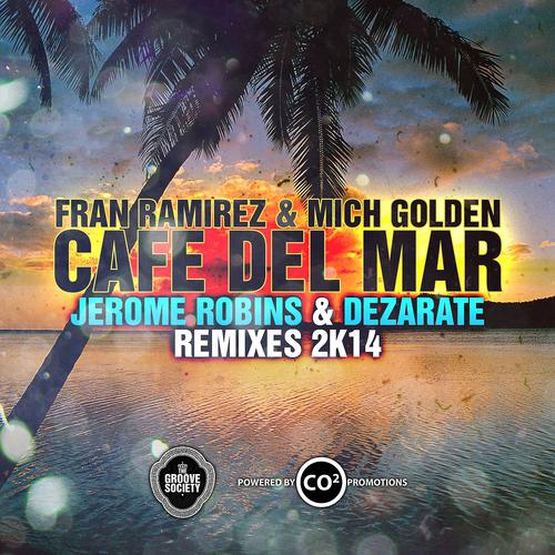 Постер альбома Cafe Del Mar 2K14 (Fran Ramirez & Mich Golden Aka The Groove Ministers)