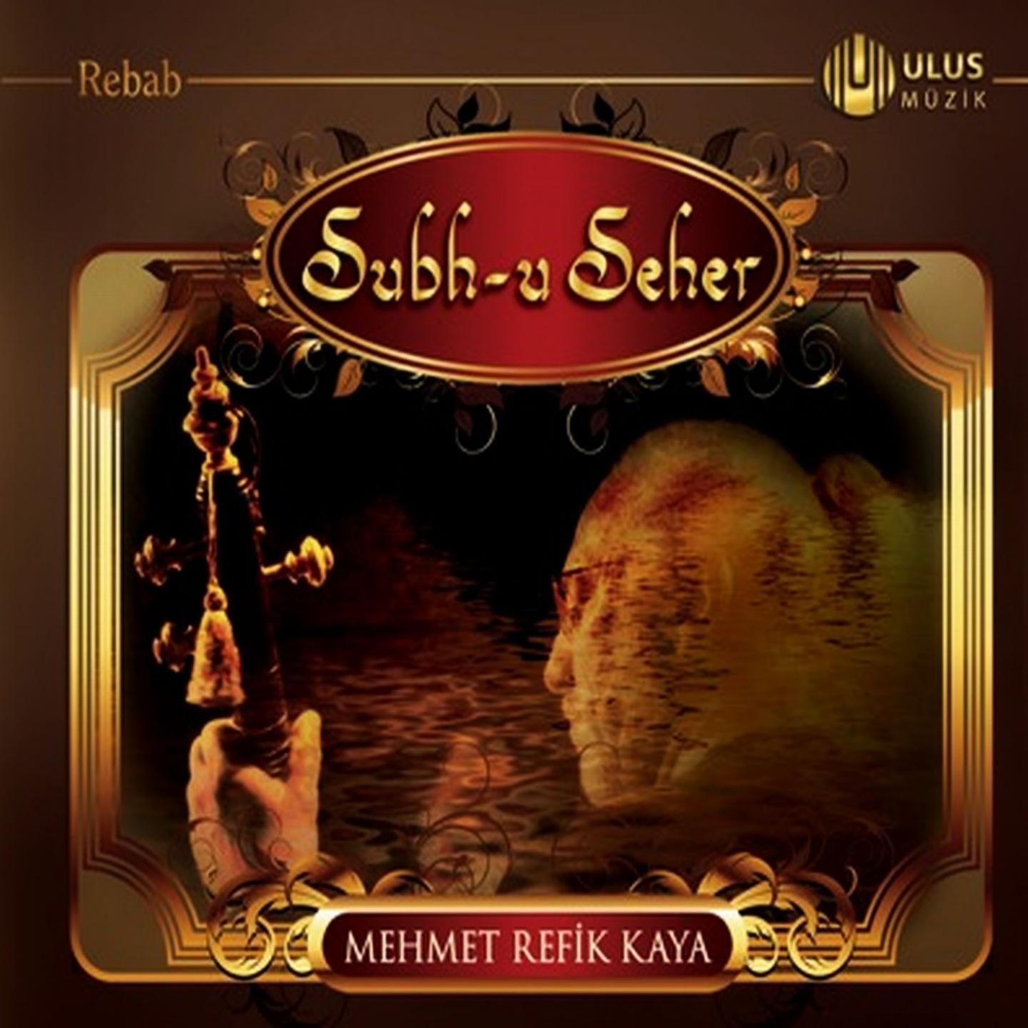 Mehmet Refik Kaya - Buselik Aşiran Semai