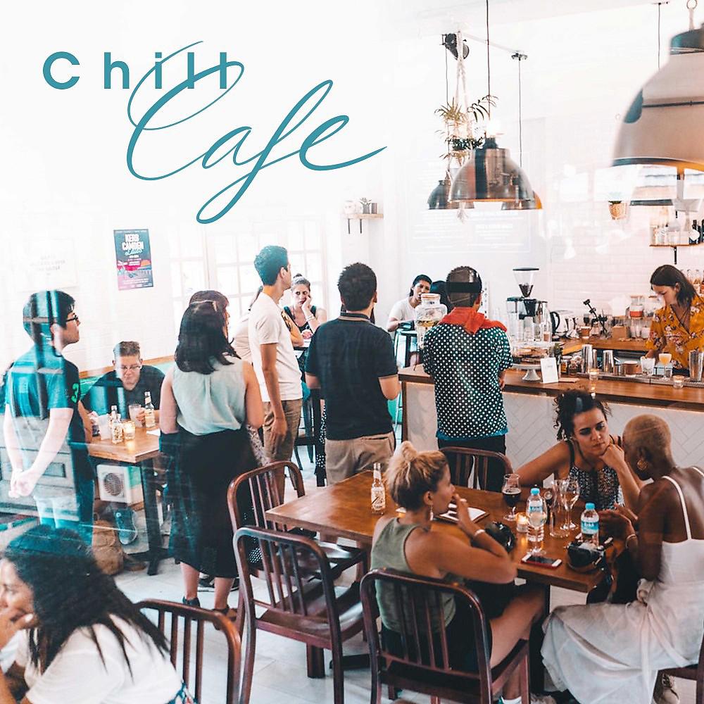Постер альбома Chill Cafe