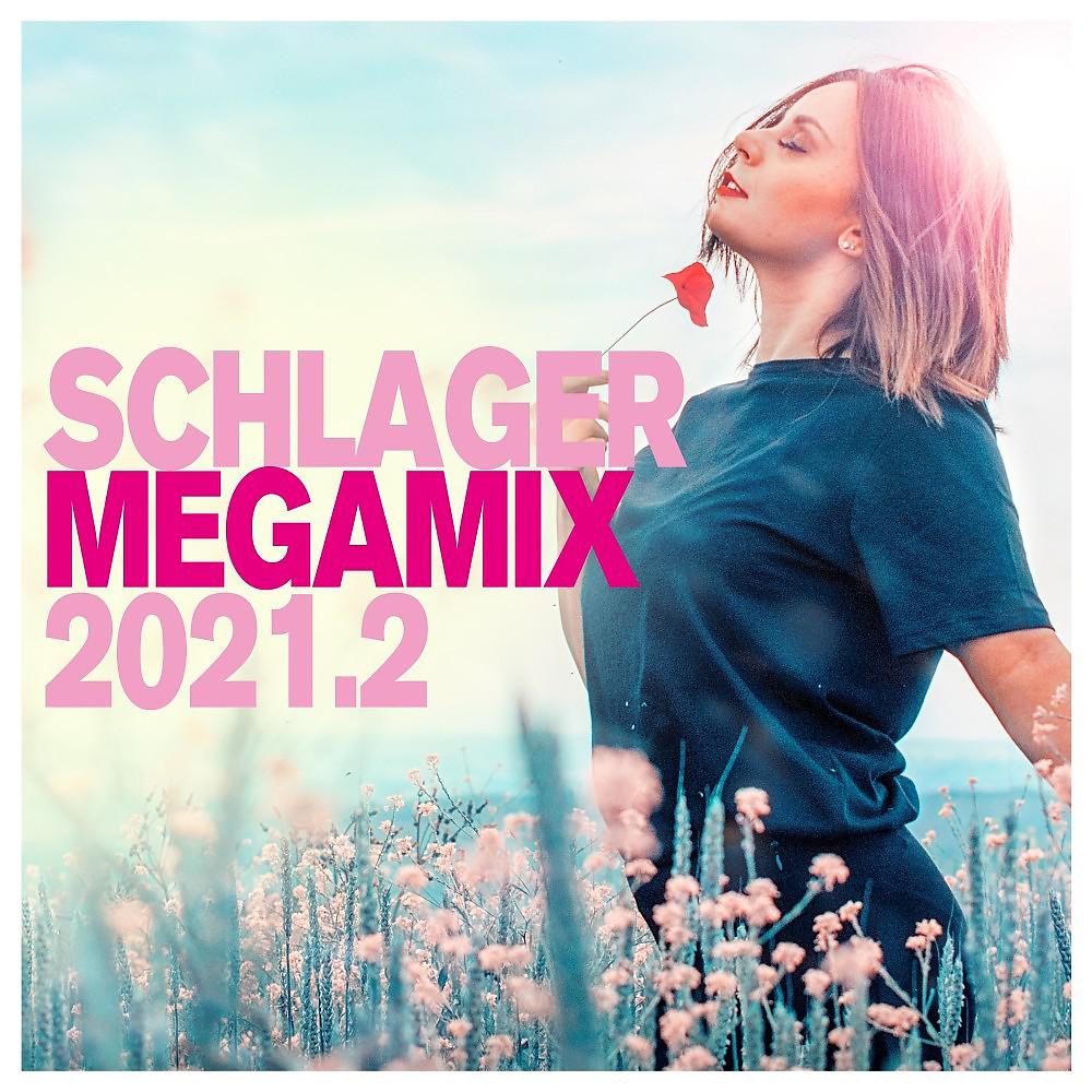 Постер альбома Schlager Megamix 2021.2