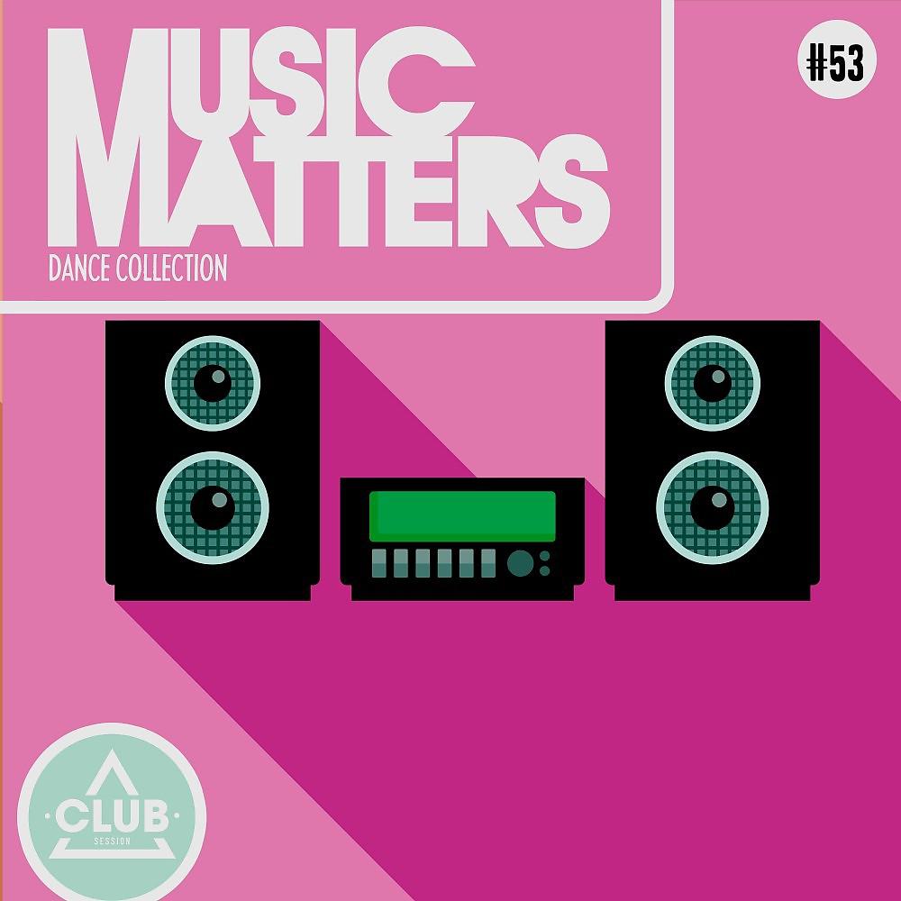 Постер альбома Music Matters: Episode 53