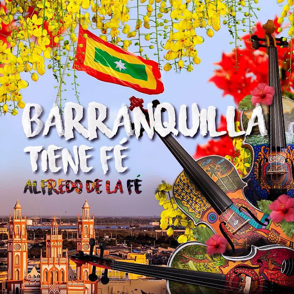 Постер альбома Barranquilla Tiene Fé