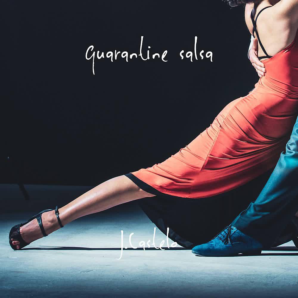 Постер альбома Quarantine Salsa