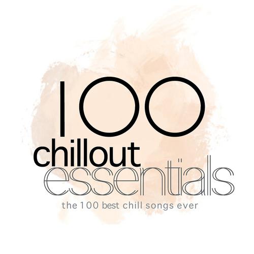 Постер альбома 100 Chillout Essentials