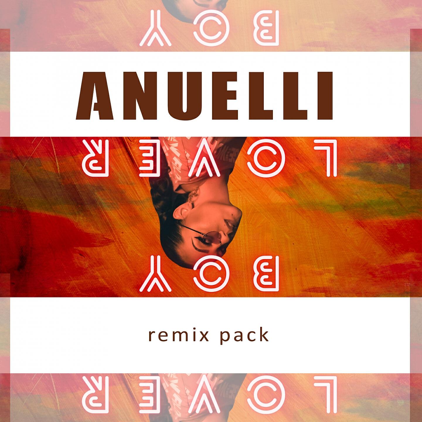 Anuelli - Lover Boy (Timon Remix)