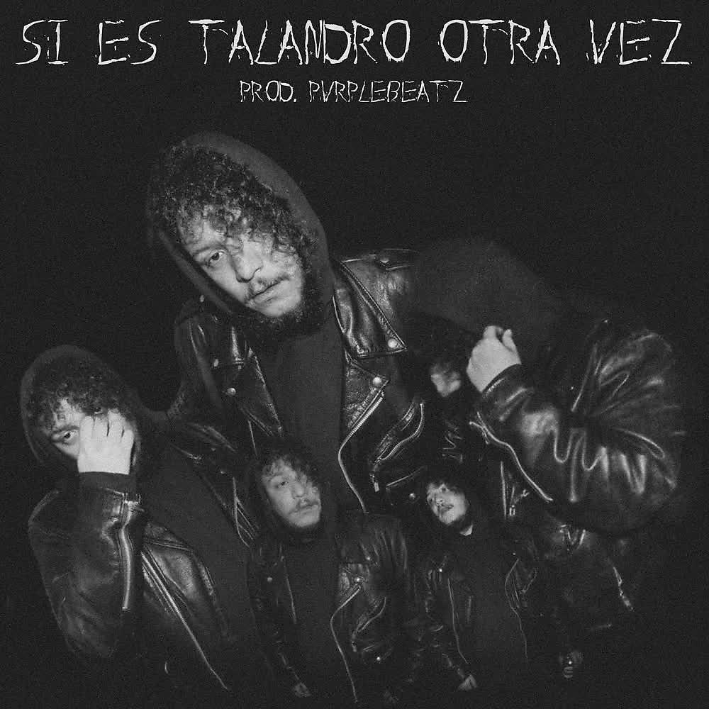 Постер альбома Si Es Talandro Otra Vez