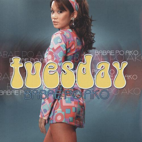 Tuesday - Babae Po Ako (Instrumental)