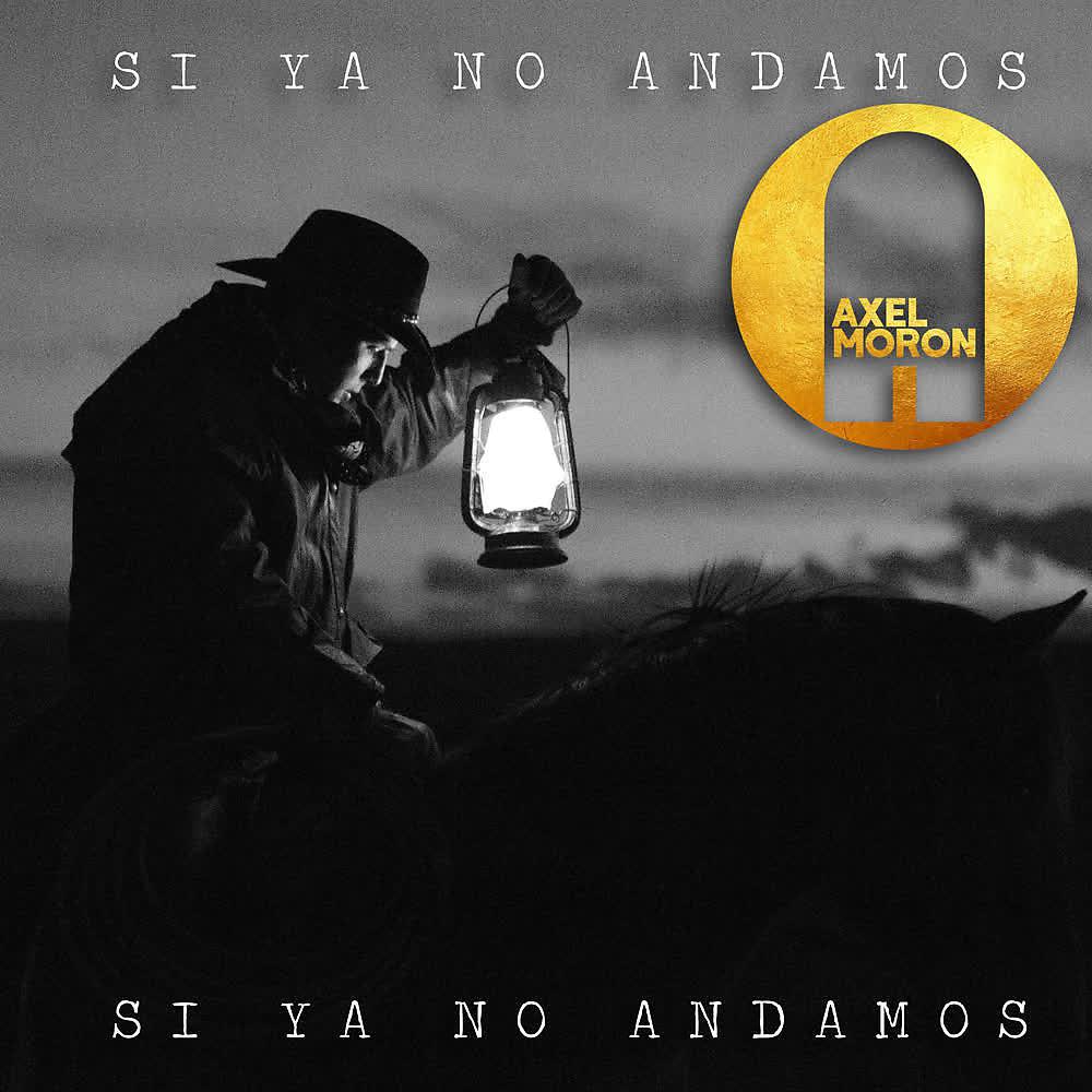 Постер альбома Si Ya No Andamos