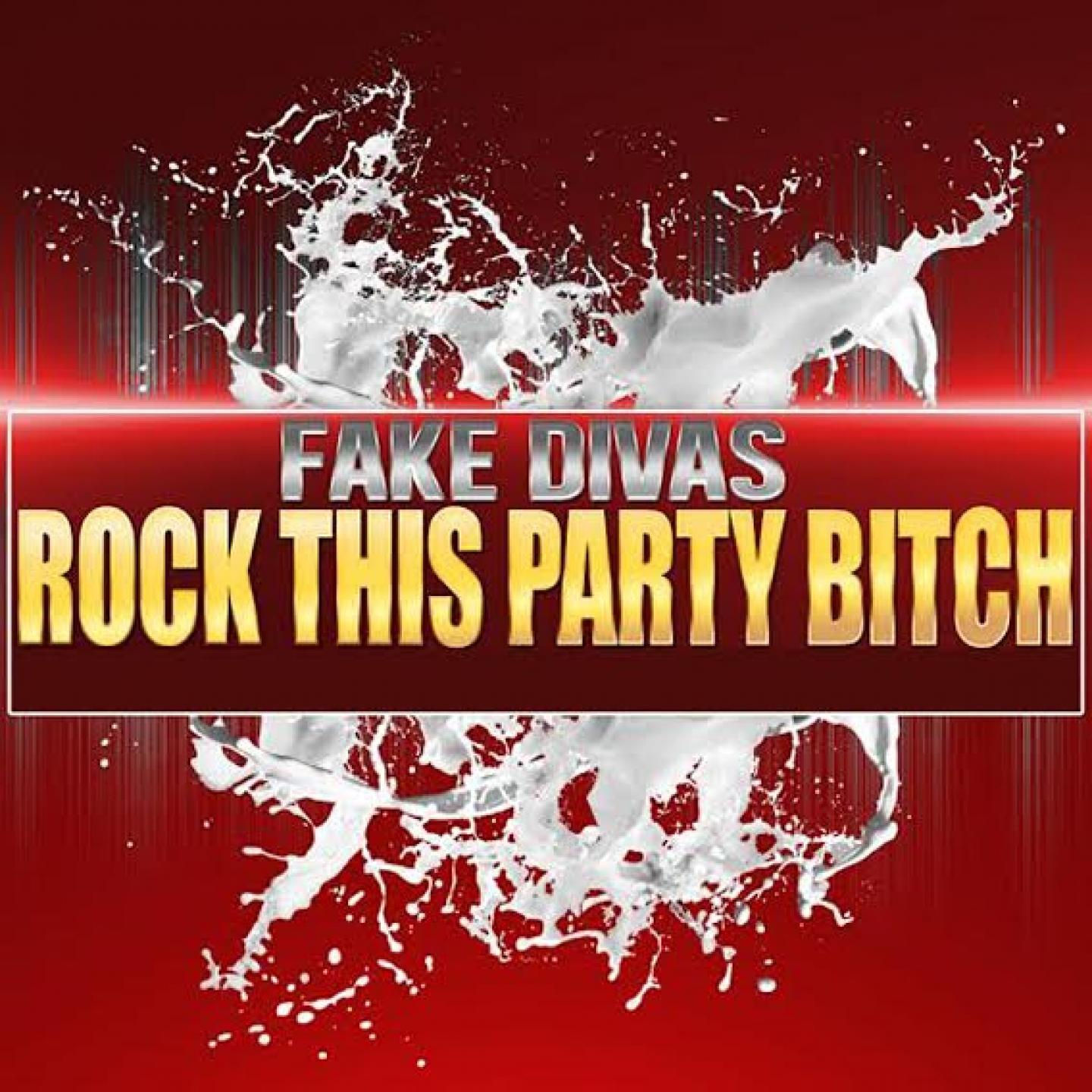 Fake Divas - Rock This Party Bitch (Sweet Beatz Brazilian Project Remix)