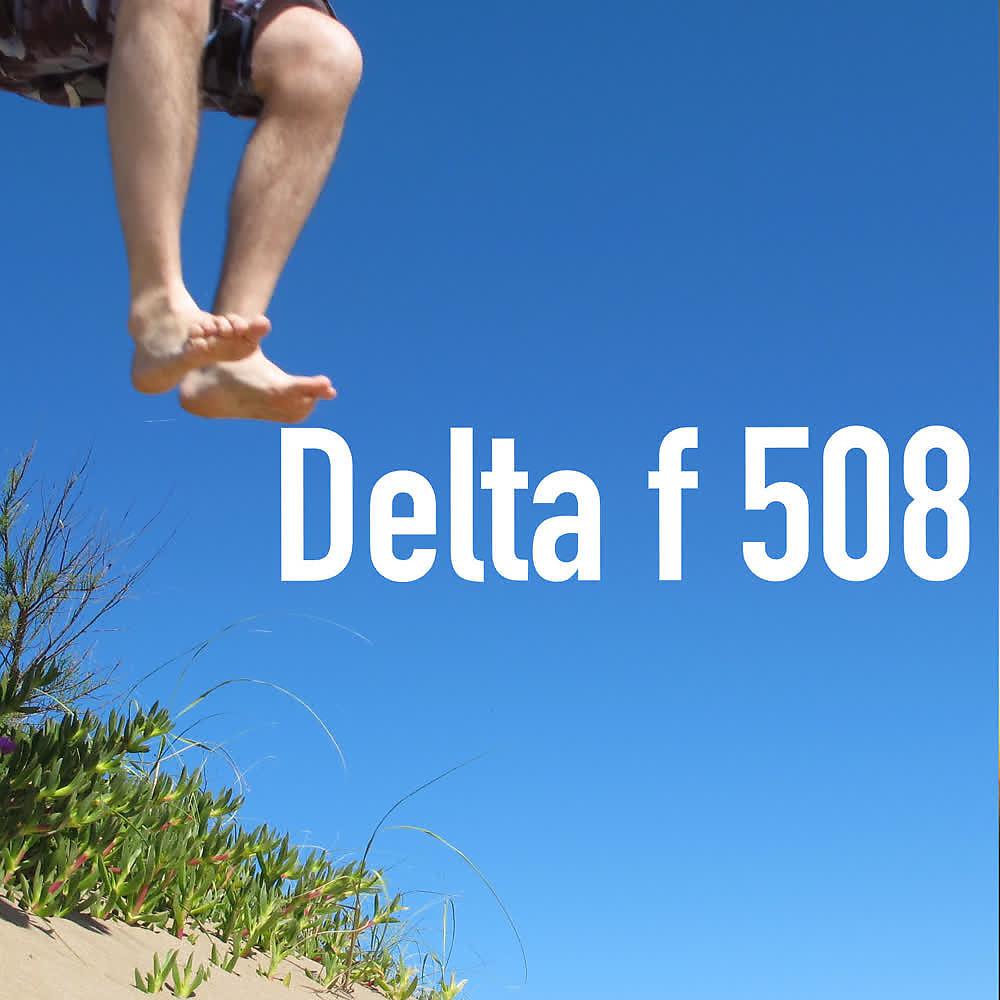 Постер альбома Delta F 508