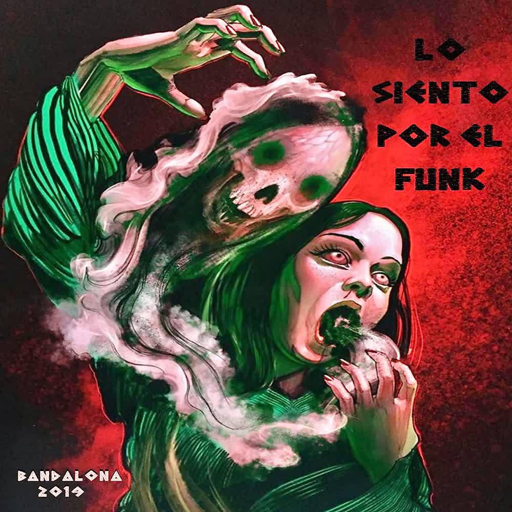 Постер альбома Lo Siento por el Funk