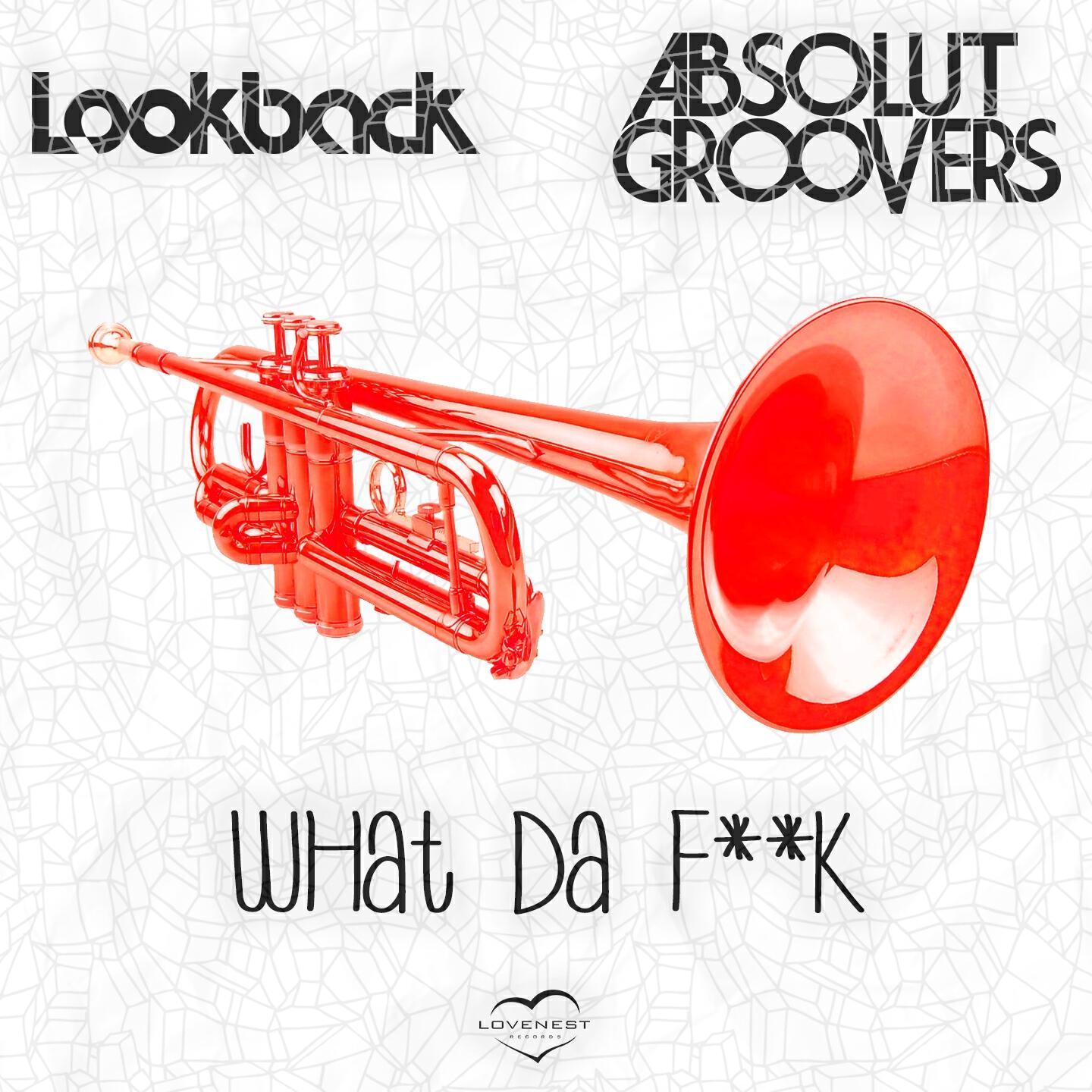 Lookback - What Da F**k