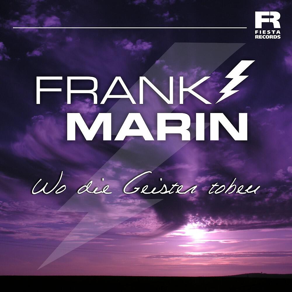 Frank Marin - Wo die Geister toben