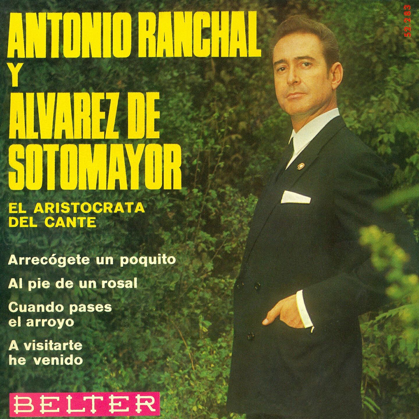 Antonio Ranchal Y Alvarez De Sotomayor - Cuando Pases el Arroyo