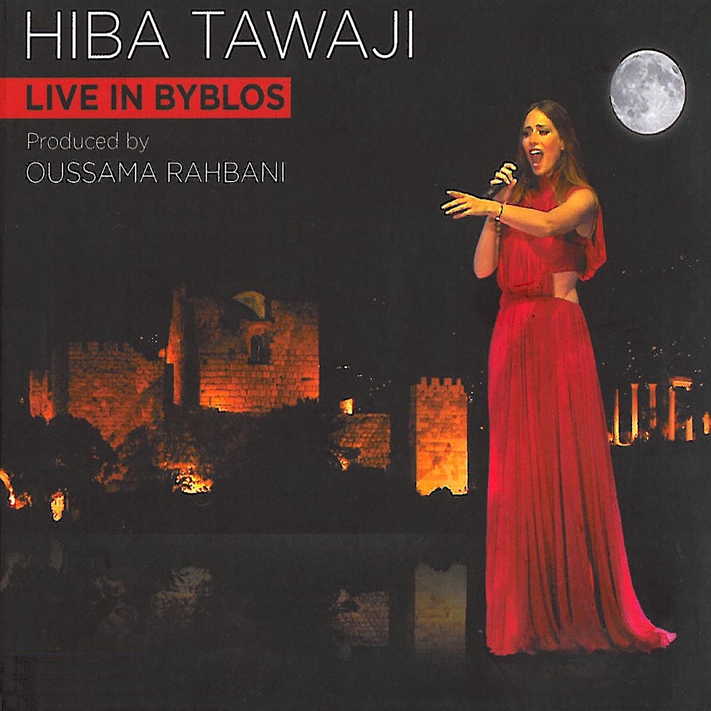 Постер альбома Hiba Tawaji - Live in Byblos