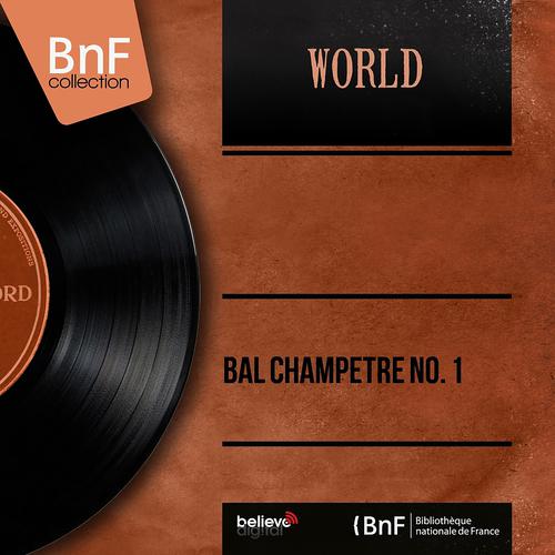 Постер альбома Bal champêtre No. 1 (Mono Version)