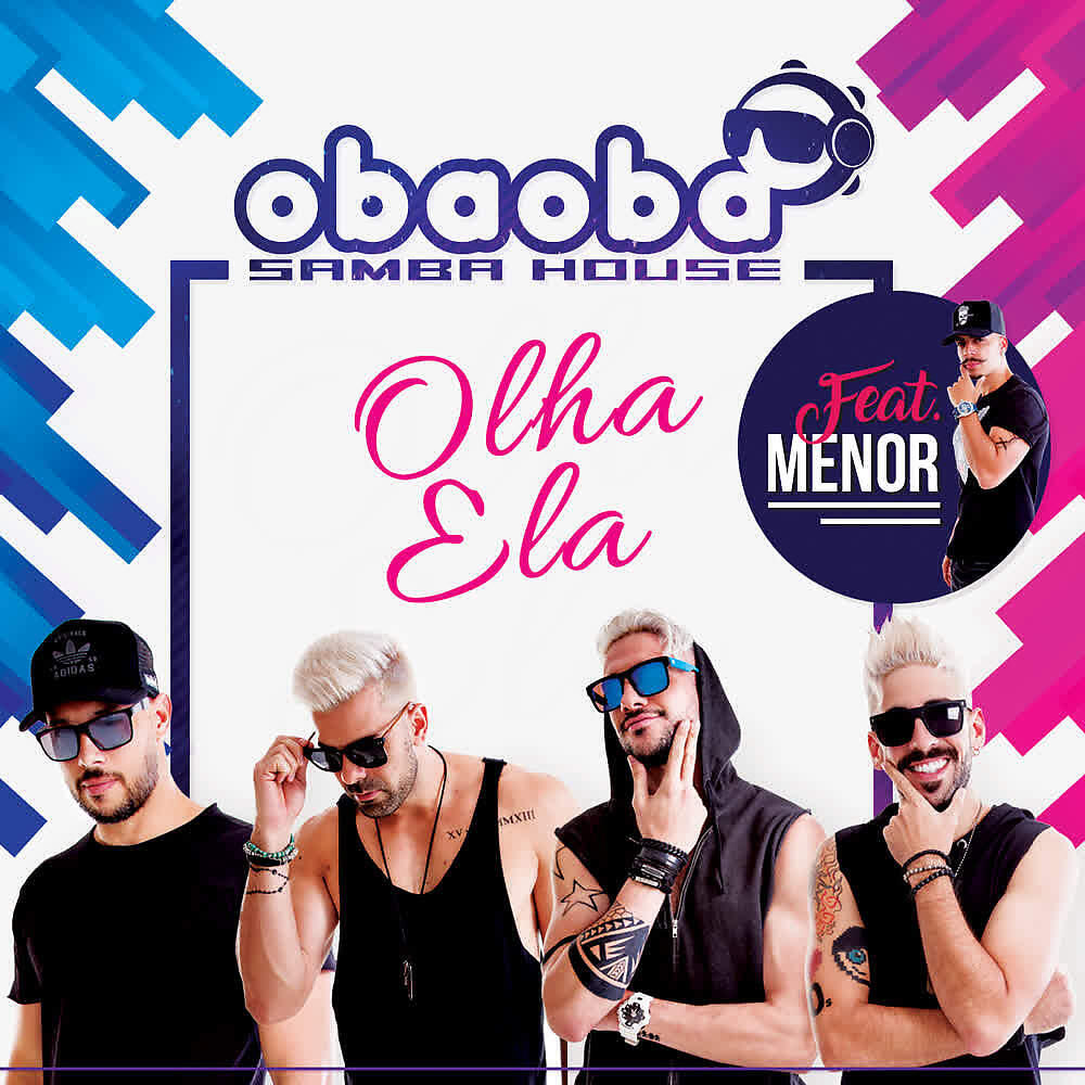 OBA OBA SAMBA HOUSE - Olha Ela