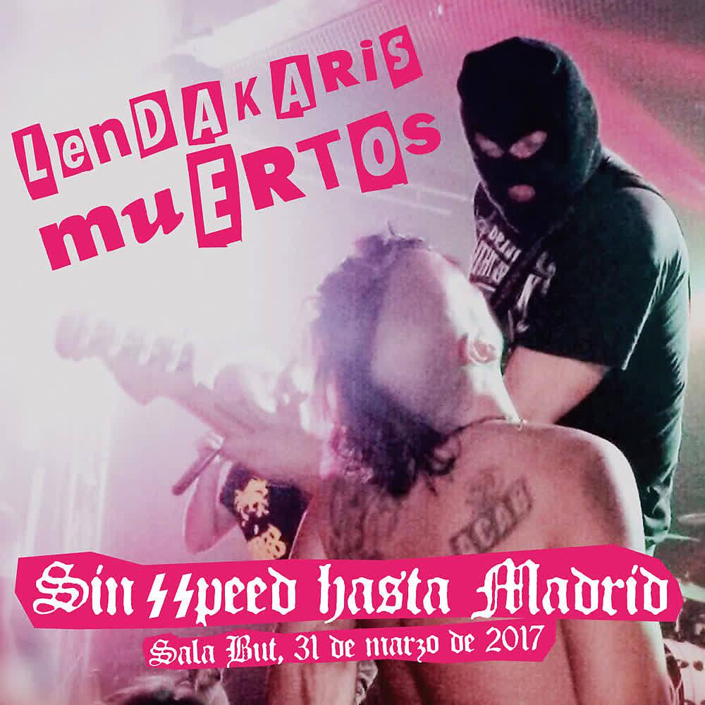 Постер альбома Sin Speed Hasta Madrid (En Directo)