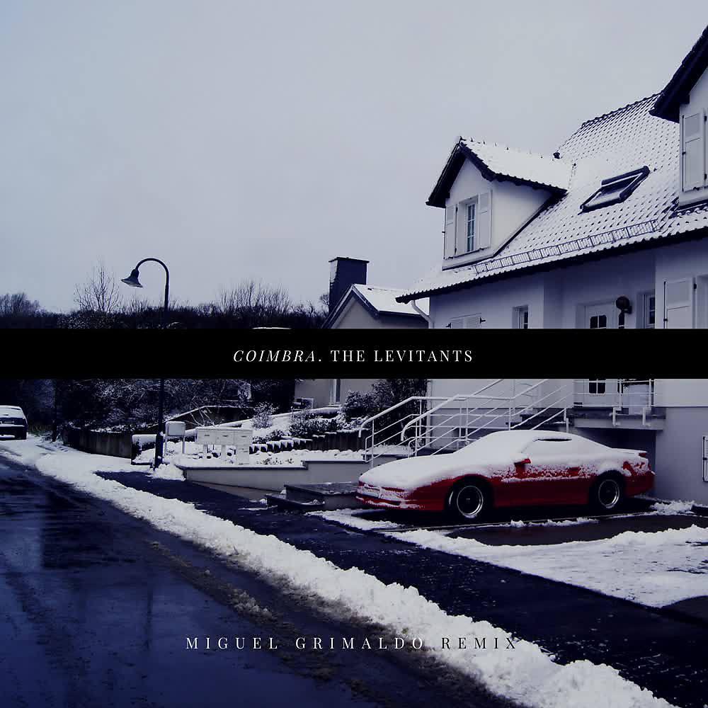 Постер альбома Coimbra (Miguel Grimaldo Remix)