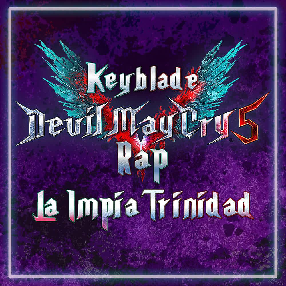 Постер альбома La Impía Trinidad (Devil May Cry 5 Rap)