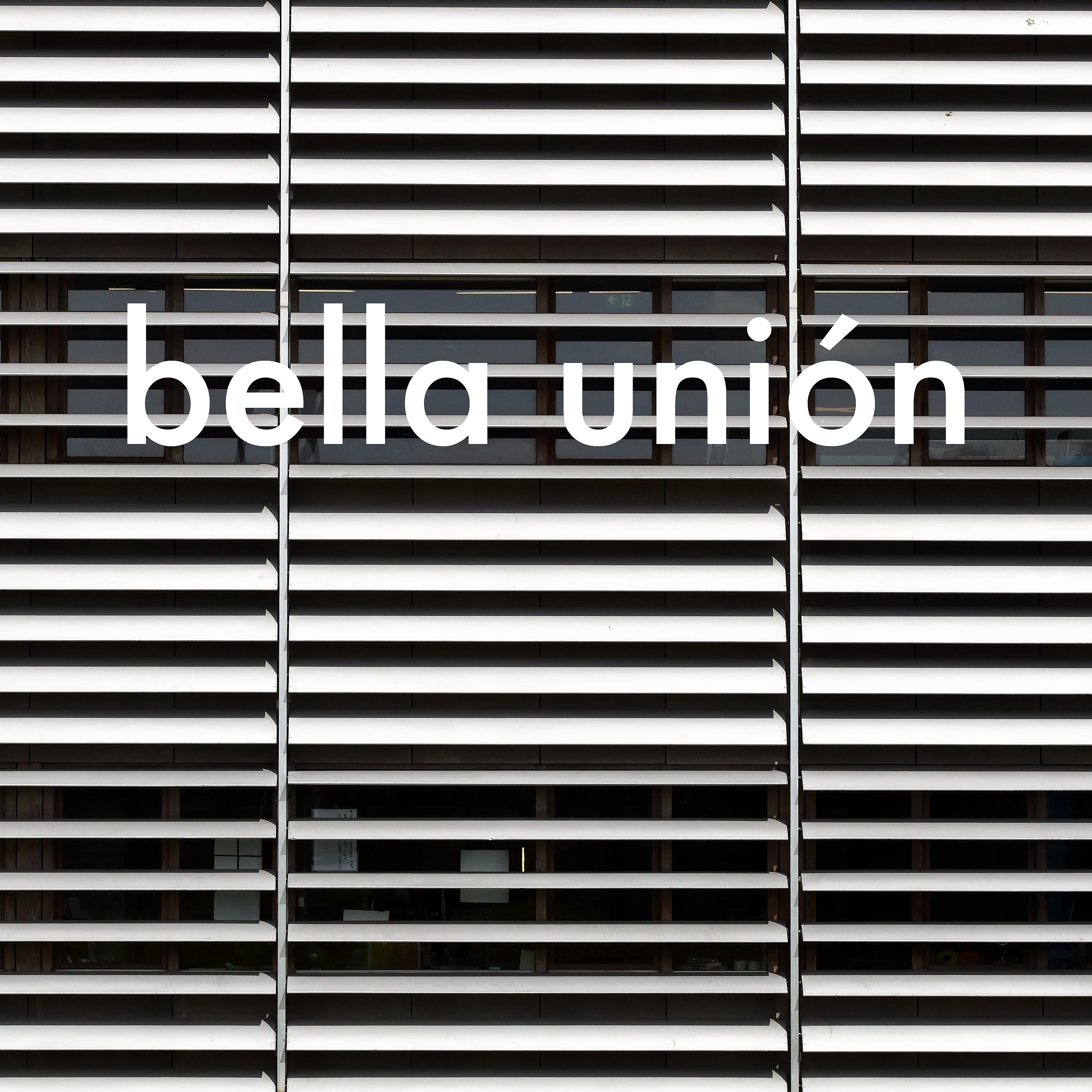 Постер альбома Bella Unión