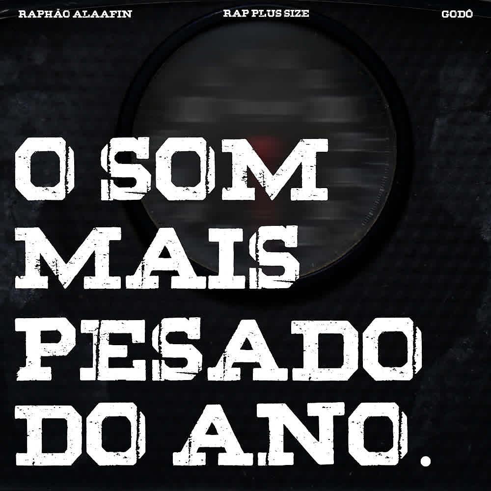 Постер альбома O Som Mais Pesado do Ano